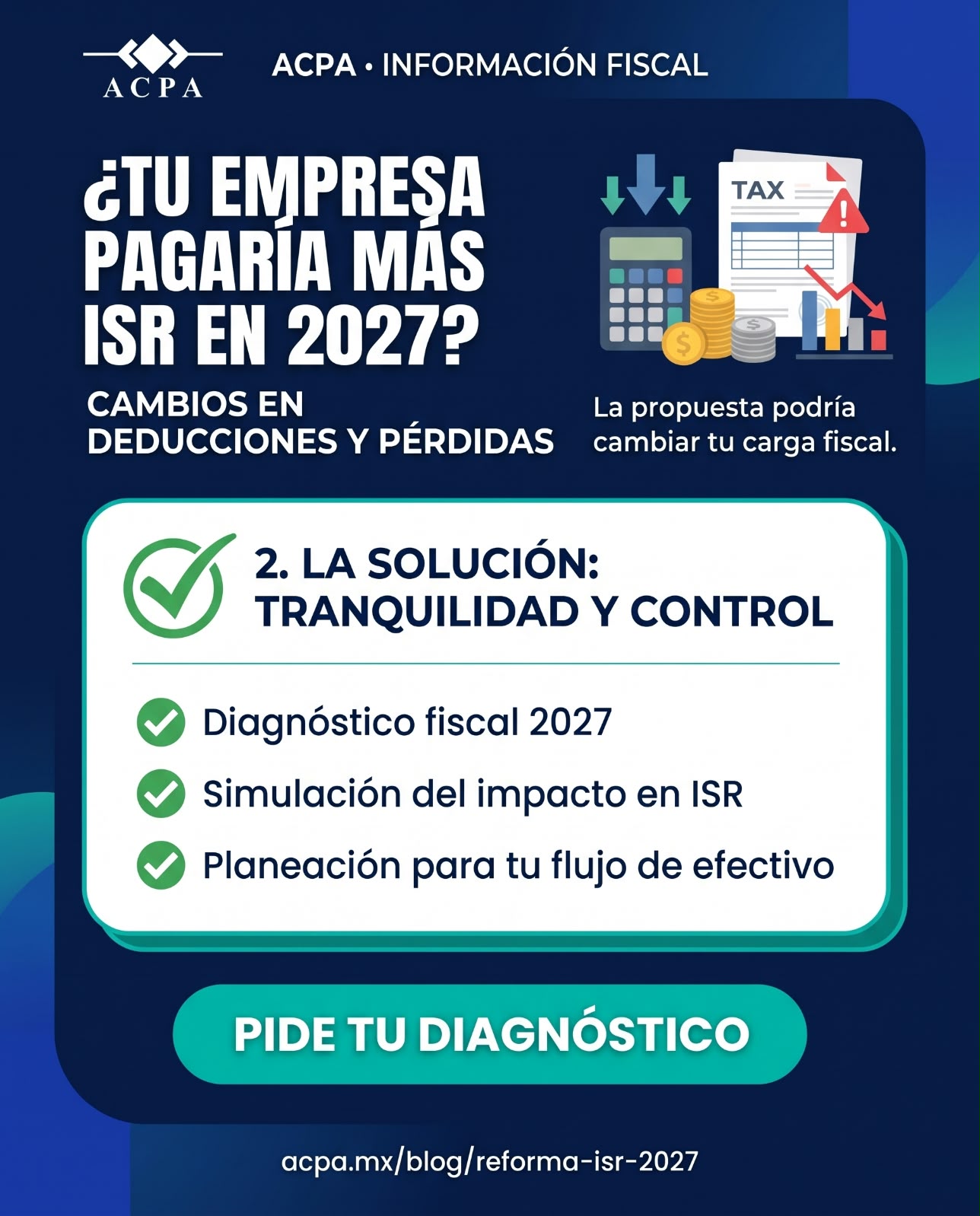 Infografía ACPA sobre posibles cambios en ISR 2027 y diagnóstico, simulación y planeación fiscal